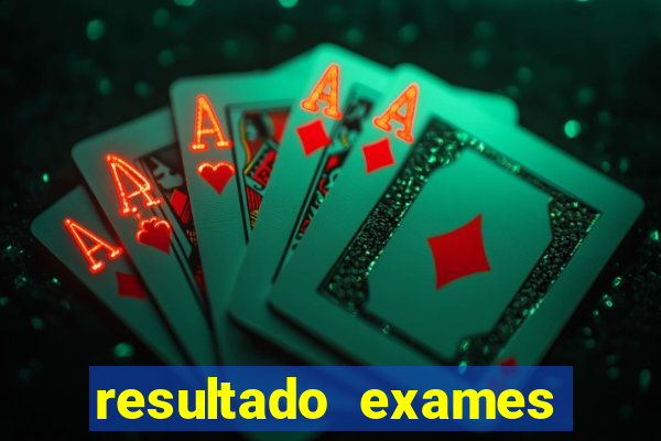 resultado exames unimed poa